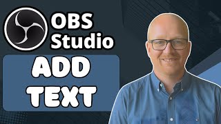 How To Add Text in OBS Studio | Easy Tutorial for Streamers & Beginners