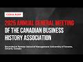 CBHA 2025 AGM Full Recording University Of Toronto