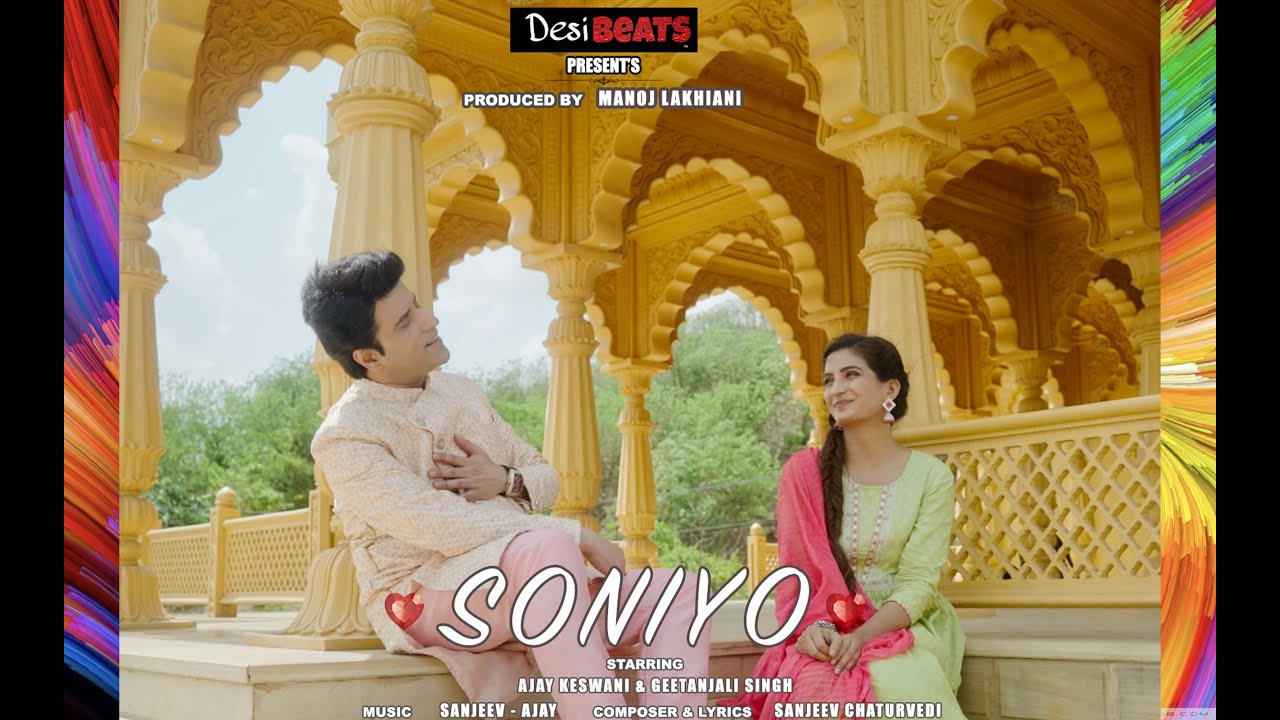 Soniyo | Ajay Keswani | Sanjeev Chaturvedi | Gitanjali Singh | Manoj Lakhiani | Romantic Song | 2023