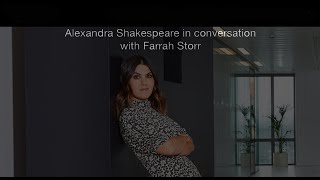 Alexandra Shakespeare in conversation with Farrah Storr