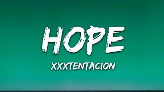 XXXTENTACION - HOPE [Official Audio / Lyrics]