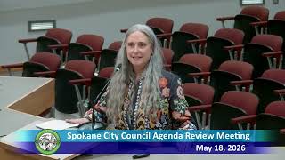May 18th 2026 Spokane City Council Agenda Review Meeting