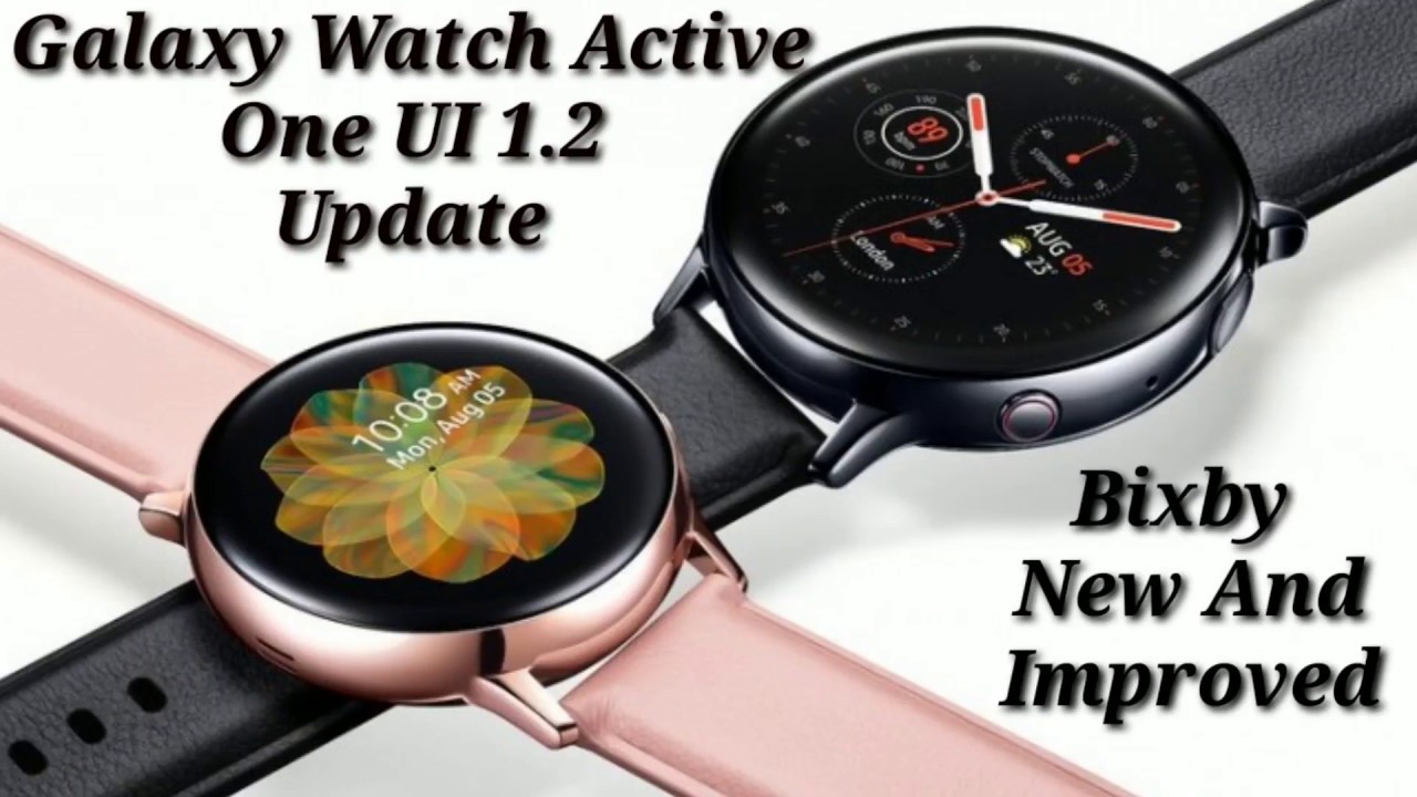 galaxy watch one ui 1.2