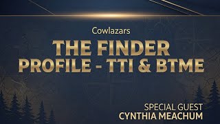The Finder Profile with special guest Cynthia Meachum! #TREASURE #TTI #BTME