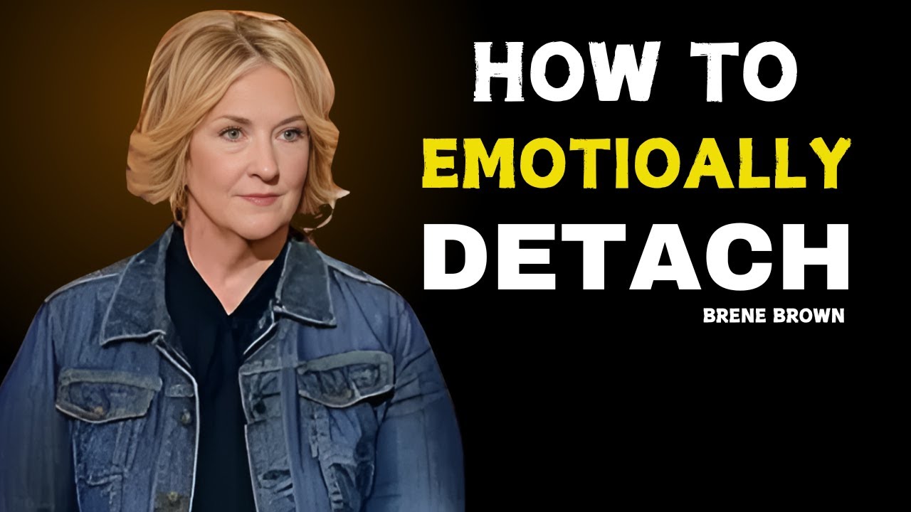 5 Rules On How To Emotionally Detach From Someone BRENE BROWN 5-rules-on-how-to-emotionally-detach-from-someone-brene-brown
