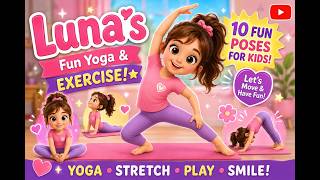 Kids Yoga with Luna 🌸 | 10 Fun Yoga Poses for Kids | Easy Exercise for Children & Toddlers 1 Kids Yoga with Luna 🌸 | 10 Fun Yoga Poses for Kids | Easy Exercise for Children & Toddlers 1