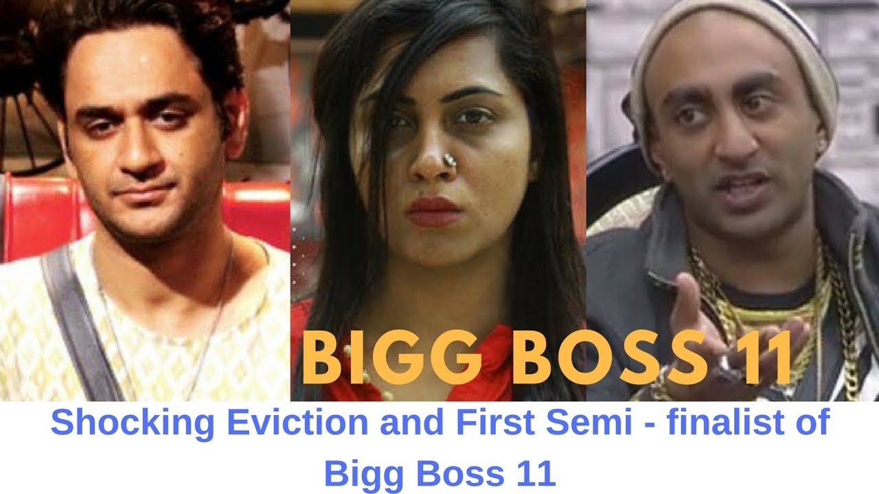 Bigg Boss 11 latest news Who got evicted and who became first semi