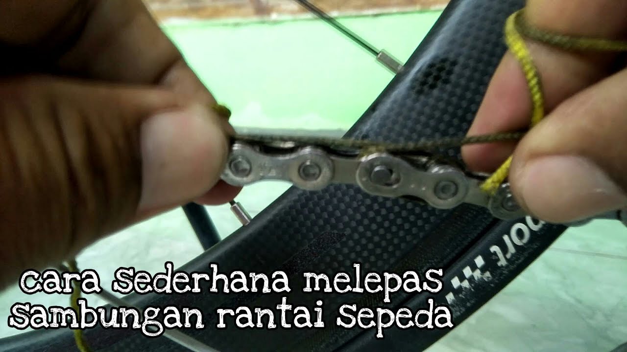 Cara Melepas Sambungan Rantai Sepeda - Youtube