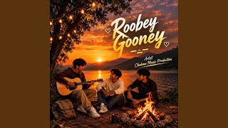 Download Lagu Roobey Gooney Download Lagu Roobey Gooney