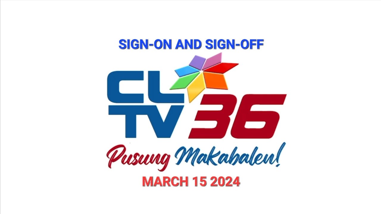 CLTV36 Sign-On and Sign-Off - 3-15-2024 - YouTube