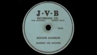 John (Johnny) Lee Hooker - Boogie Rambler