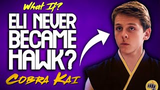 What If Eli Never Became Hawk? (Cobra Kai)