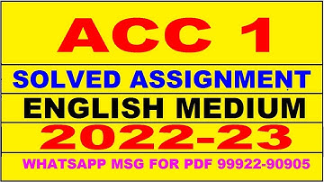 acc 1 solved assignment 2023 | acc 1 solved assignment in english 2022-2023 | acc 1 2023