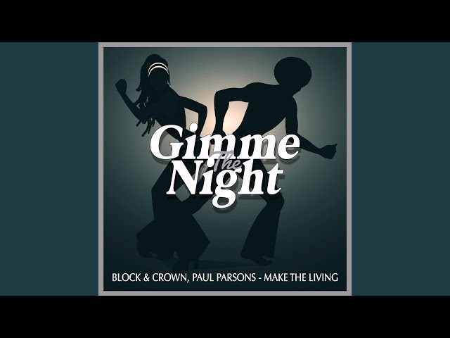 Block & Crown, Paul Parsons - Make The Living