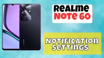 Realme Note 60 Notification Settings || How to use notifications || How to set notifications #latest