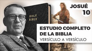 ESTUDIO COMPLETO DE LA BIBLIA - JOSUÉ 10 EPISODIO