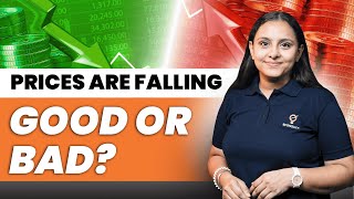 Prices are Falling - is it Good or Bad ? | Harpreet Ma'am | Ecoholics