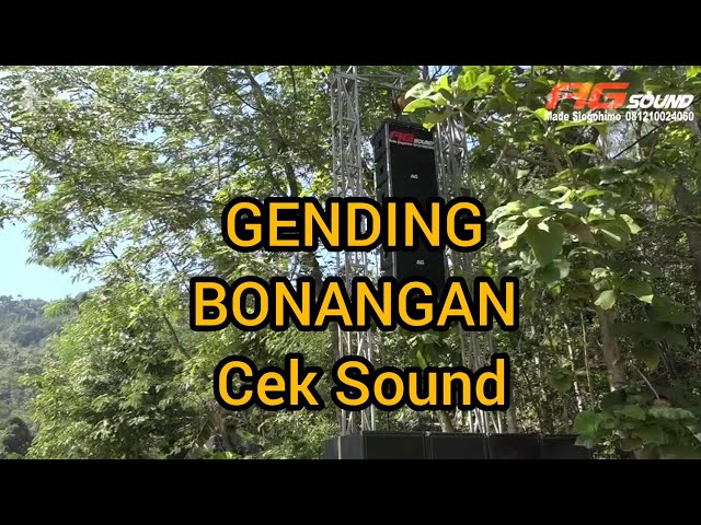 GENDING BONANGAN CEK SOUND PURWOWILIS dan AG SOUND class=