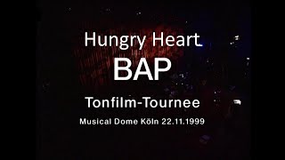 BAP - Hungry Heart LIVE (22.11.1999) Musical Dome Köln