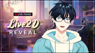 I'M BACK! FIRST TIME LIVE2D STREAMING【PIANO/JUST CHATTING】