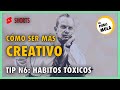 📵ELIMINA HÁBITOS TÓXICOS 📵| 💡¿Cómo ser más Creativo? | Tip 6 | #SHORTS ✂️