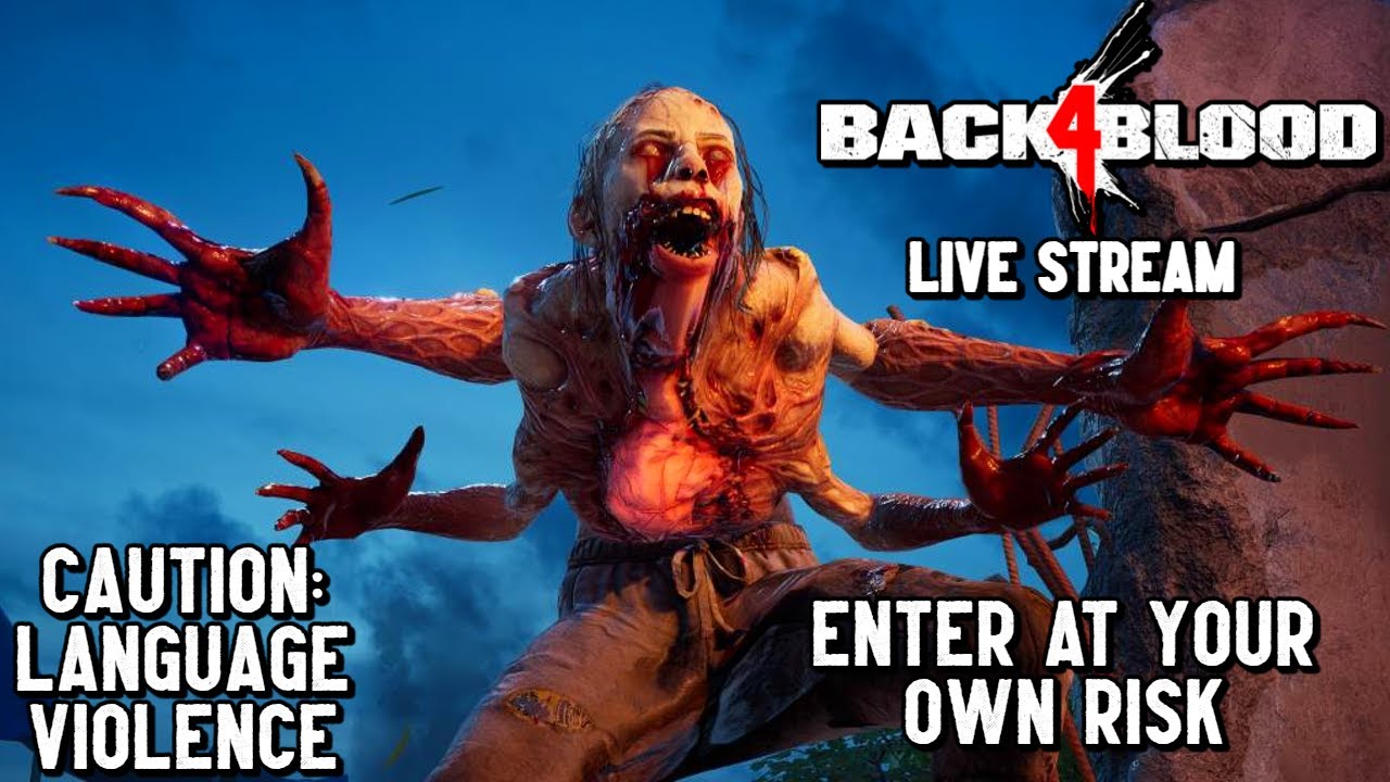 BACK 4 BLOOD Live Stream - Full Game - 4 Player Co-Op - Playing With Subscribers