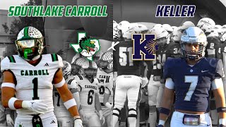 DFW BLUE BLOOD MATCHUP Southlake Carroll vs Keller |  Texas High School Football #txhsfb