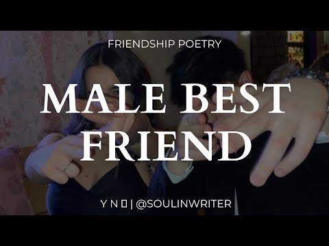 Male Best Friend 💗 | Male Best Friend Poetry | By - Y N 🥀 | Soul In ...