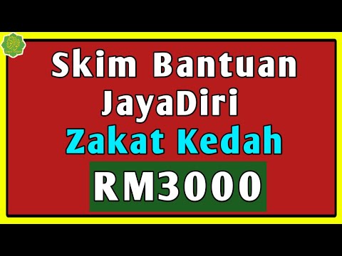 Cara Mohon Skim Bantuan JayaDiri Lembaga Zakat Negeri Kedah