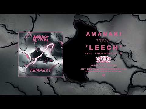 Leech (feat. Luke Manson of XILE) [Official Audio]