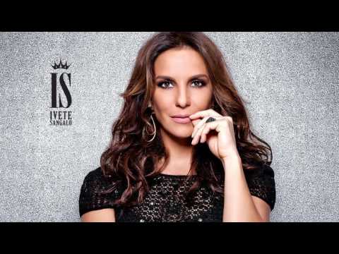 IVETE SANGALO VEM MEU AMOR
