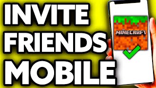 How To Invite Friends in Minecraft Mobile Without Signing In (EASY Tutorial)