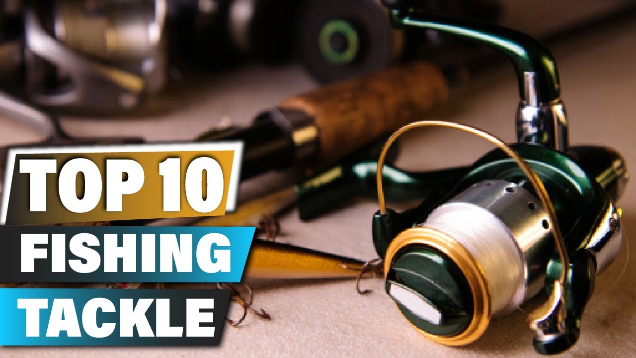 Best Fishing Tackles In 2023 - Top 10 Fishing Tackle Review 