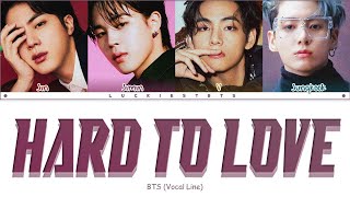 How Would BTS (Vocal Line) Sing "Hard To Love" LYRICS+LINE DISTRIBUTION (FM)