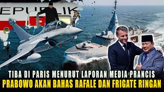 French Media Macron U0026 Prabowo Discuss Frigates U0026 1824 Additional Rafales  Are Frigates Fdi