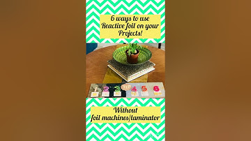 Ep.6 || 6 WAYS TO USE REACTIVE FOIL WITHOUT LAMINATOR. || DRESSMYCRAFT GEMS PROJECT