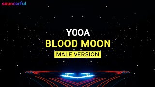 Download lagu YOOA - BLOOD MOON (MALE VERSION)