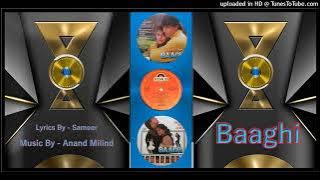 Sajan O Sajan Aaja Ab - Pramila Gupta - Music -  Anand Milind - Baaghi 1990 - Vinyl 320k Ost