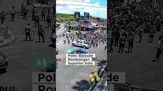 Polisi Polres Gunungkidul Melakukan Penyekatan Terhadap Suporter Bola#igtv #shots