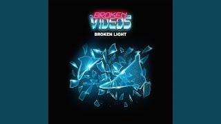 Broken Light