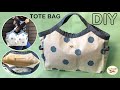 HOW TO MAKE TOTE BAG TUTORIAL, big tote | วิธีการเย็บกระเป๋าหูหิ้วใบใหญ่