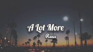Russ - A LOT MORE (LEGENDADO)