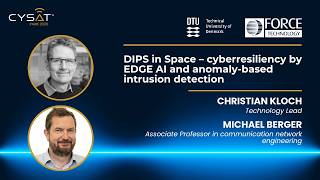 CYSAT 2026 | DIPS in Space: Edge AI & Anomaly-Based Intrusion Detection - C. Kloch & M. Berger,