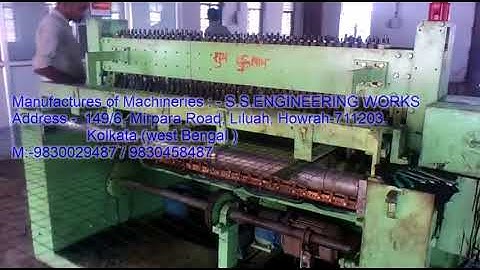 Fully Automatic Welded Mesh Machine video 01  S S ENGINEERING WORKS 1