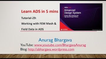 Tutorial-29: Working with FEM Mesh and Field Data in ADS