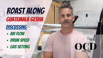 Guatemala Gesha: Roast Along (Increase Air Flow Changed Everything)