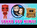 Funko Pop News | Brand New Funko Pops, Upcoming Releases, and More!