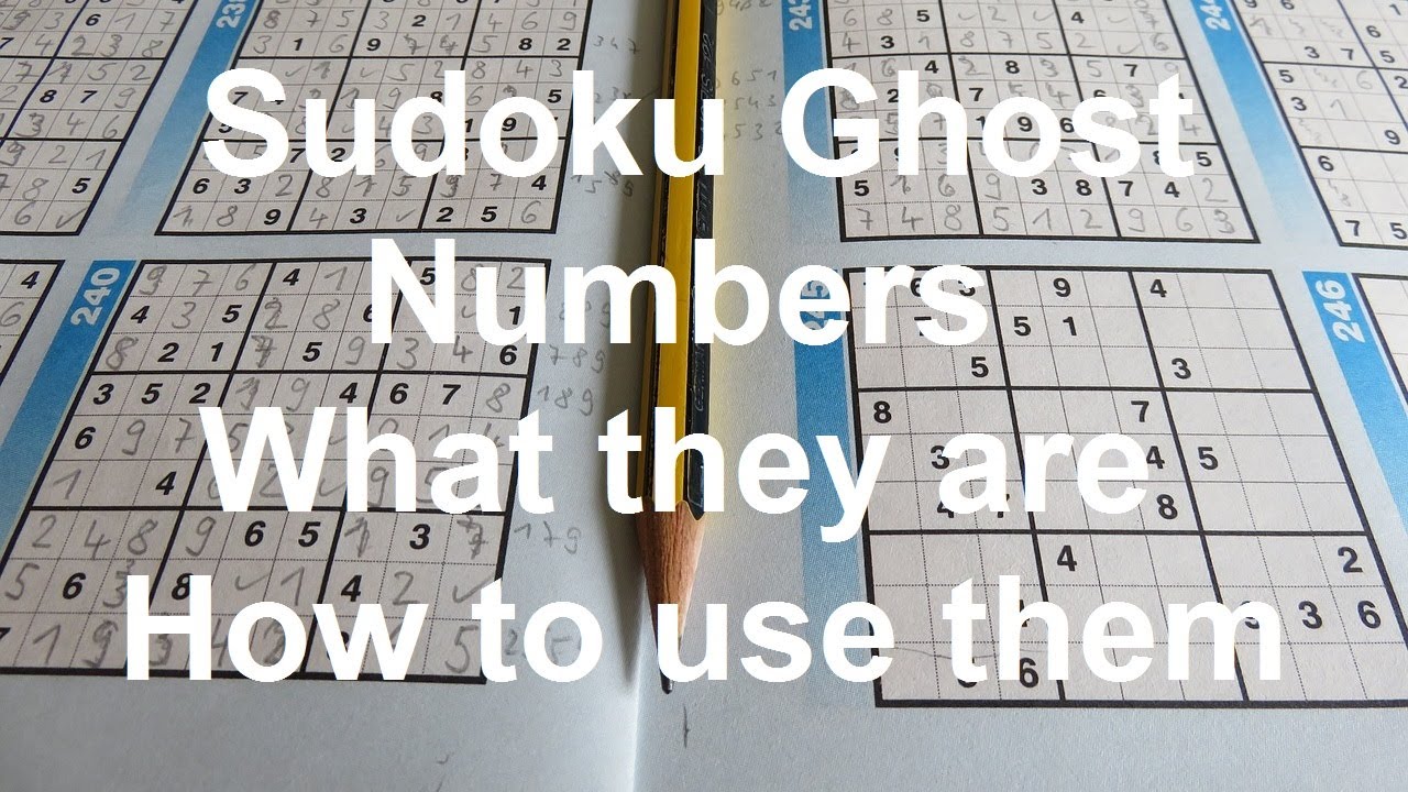 Sudoku Primer 162 Sudoku Ghost Numbers And How To Find Other Numbers 