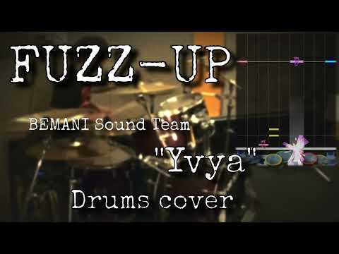 [GITADORA] FUZZ-UP - BEMANI Sound Team "Yvya" 叩いてみたよ - drums cover