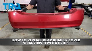 How to Replace Rear Bumper Cover 2004-2008 Toyota Prius
